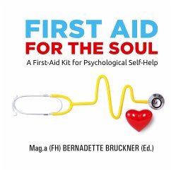 First Aid for the Soul - Bruckner, Bernadette;Werzowa, Christiane;Merl, Harry