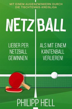 Netzball (eBook, ePUB) - Hell, Philipp