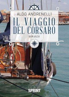 Il viaggio del Corsaro (eBook, PDF) - Andrenelli, Aldo