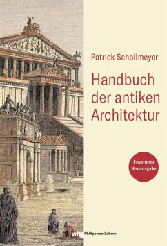 Handbuch der antiken Architektur (eBook, ePUB) - Schollmeyer, Patrick