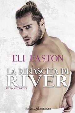 La rinascita di River (eBook, ePUB) - Easton, Eli