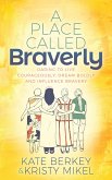 A Place Called Braverly (eBook, ePUB)