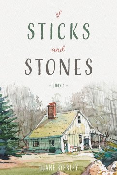 Of Sticks and Stones