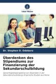 Überdenken des Stipendiums zur Finanzierung der Sekundarschulbildung