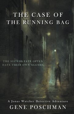 The Case of the Running Bag - Poschman, Gene