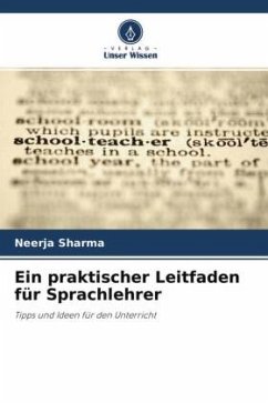 Ein praktischer Leitfaden für Sprachlehrer - Sharma, Neerja