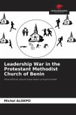 Leadership War in the Protestant Methodist Church of Benin