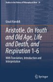 Aristotle. On Youth and Old Age, Life and Death, and Respiration 1-6