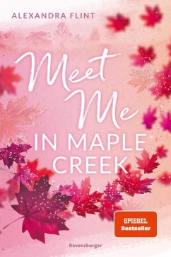 Meet Me in Maple Creek / Maple Creek Bd.1 - Flint, Alexandra