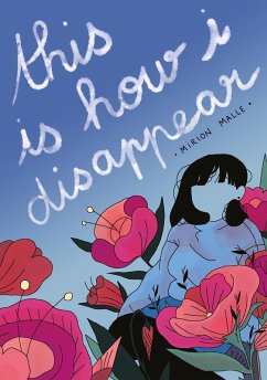 This is How I Disappear (eBook, PDF) - Malle, Mirion
