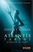 Atlantis Tarihi Rehber Kitabi - P. Kershaw, Stephen