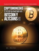 Criptomonedas El 1x1 de la inversión en Bitcoin y Altcoins 2022