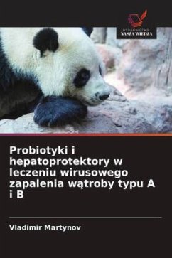 Probiotyki i hepatoprotektory w leczeniu wirusowego zapalenia w¿troby typu A i B - Martynov, Vladimir