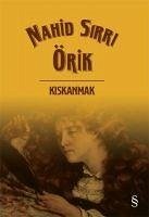 Kiskanmak - Sirri Örik, Nahid