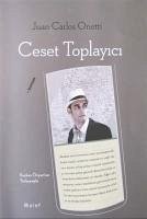 Ceset Toplayici - Carlos Onetti, Juan