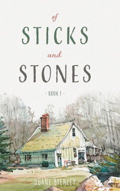 Of Sticks and Stones