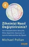 Zihninizi Nasil Degistirirsiniz