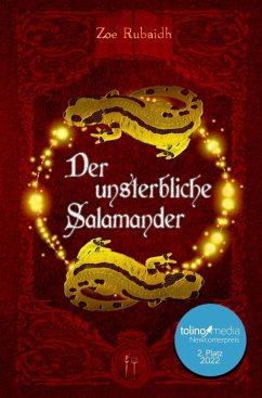 Der unsterbliche Salamander - Rubaidh, Zoe