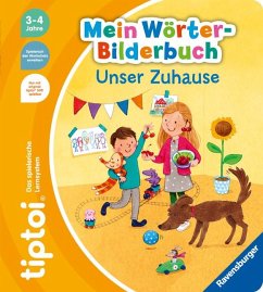 Unser Zuhause / Mein Wörter-Bilderbuch tiptoi® Bd.1 - Gernhäuser, Susanne