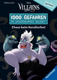 Disney Villains: Chaos beim Korallenfest / 1000 Gefahren junior Bd.4 - Lenk, Fabian