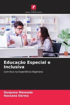 Educação Especial e Inclusiva - Maiwada, Danjuma;Darma, Hassana