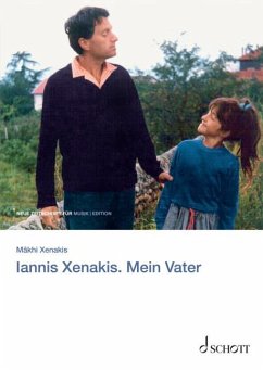 Iannis Xenakis. Mein Vater - Xenakis, Mâkhi