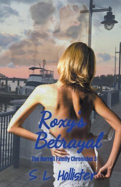 Roxy's Betrayal - Hollister, Sherri Lupton; Hollister, S L