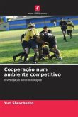 Cooperação num ambiente competitivo
