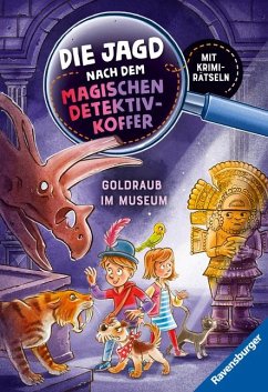 Goldraub im Museum / Die Jagd nach dem magischen Detektivkoffer Bd.5 - Stronk, Cally
