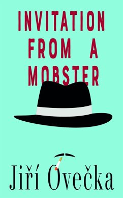 Invitation from a Mobster (eBook, ePUB) - Ovecka, Jirí