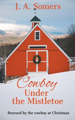 Cowboy Under the Mistletoe - Somers, J. A.