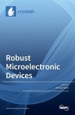 Robust Microelectronic Devices