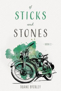 Of Sticks and Stones - Byerley, Duane
