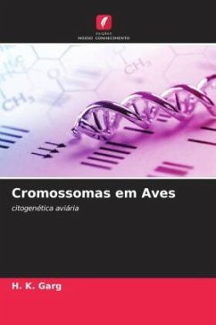 Cromossomas em Aves - Garg, H. K.