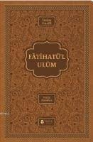 Fatihatül-ulm - Ilimlere Giris - Gazali, Imam-I