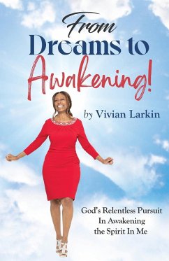 From Dreams to Awakening! - Larkin, Vivian