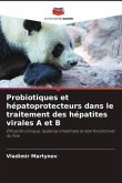 Probiotiques et hépatoprotecteurs dans le traitement des hépatites virales A et B