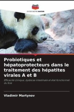 Probiotiques et hépatoprotecteurs dans le traitement des hépatites virales A et B - Martynov, Vladimir
