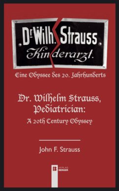 Dr. Wilhelm Strauss, Kinderarzt - Strauss, John F.