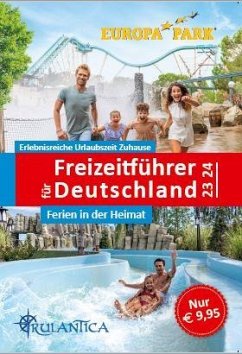 Freizeitführer für Deutschland 2023/2024 - Ferien in der Heimat - Unterwegs Verlag GmbH