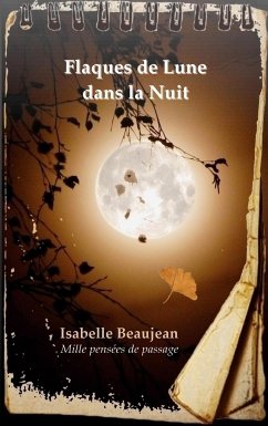 Flaques de Lune dans la Nuit - Beaujean, Isabelle