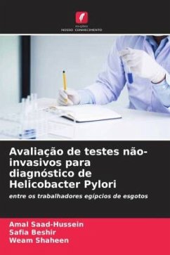 Avaliação de testes não-invasivos para diagnóstico de Helicobacter Pylori - Saad-Hussein, Amal;Beshir, Safia;Shaheen, Weam