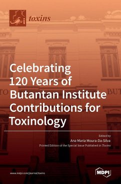 Celebrating 120 Years of Butantan Institute Contributions for Toxinology