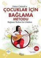 Cocuklar Icin Baglama Metodu - Baglama Method for Children - Cakmak, Hakan