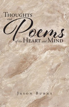 Thoughts and Poems of the Heart and Mind - Burns, Jason