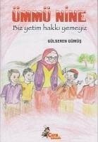 Ümmü Nine - Gümüs, Gülseren