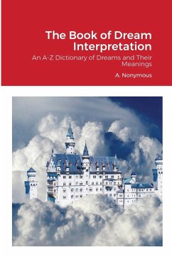 The Book of Dream Interpretation - Nonymous, A.