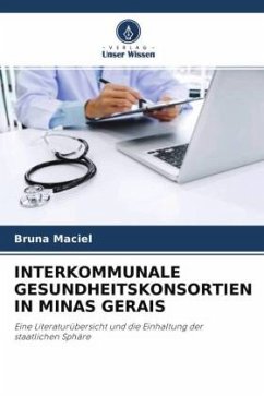 INTERKOMMUNALE GESUNDHEITSKONSORTIEN IN MINAS GERAIS - Maciel, Bruna