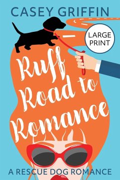 Ruff Road to Romance - Griffin, Casey