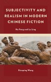 Subjectivity and Realism in Modern Chinese Fiction (eBook, ePUB)